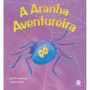 Livro A aranha aventureira