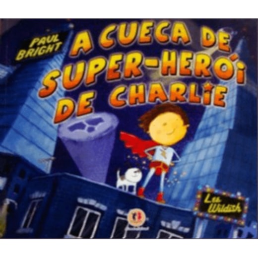 Livro A cueca de super-herói do Charlie