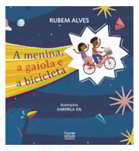 Livro A menina, a gaiola e a bicicleta Livro A menina, a gaiola e a bicicleta