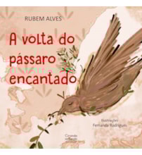 Livro A volta do pássaro encantado Livro A volta do pássaro encantado