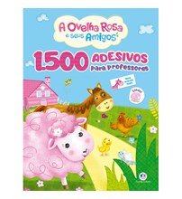 Livro Adesivos 1500 adesivos para professores - A ovelha rosa e seus amigos