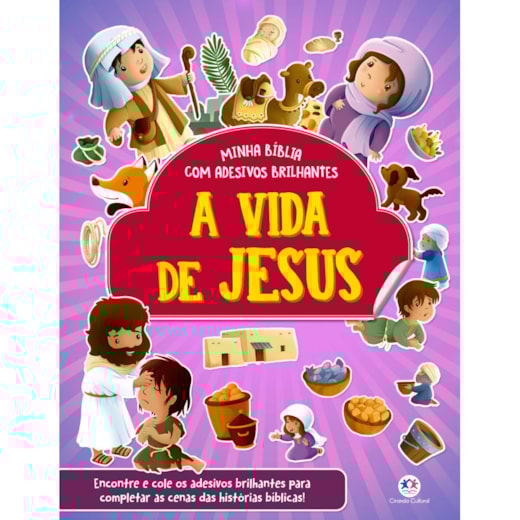 Livro Adesivos A vida de Jesus - Bíblia com adesivos brilhantes