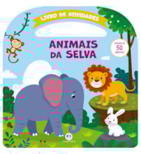 Livro Adesivos Animais da selva - Atividades e mais 50 adesivos