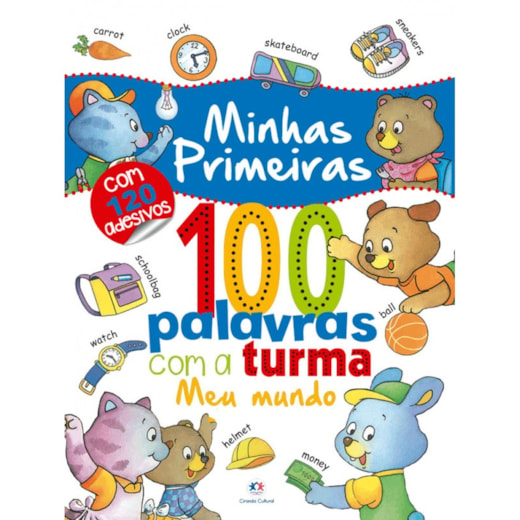 Livro Adesivos Minhas primeiras 100 palavras coma a turma: Meu mundo