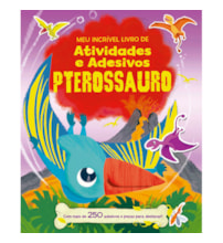 Livro Adesivos Pterossauro