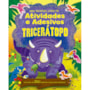 Livro Adesivos Tricerátopo