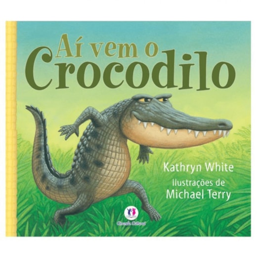 Livro Aí vem o crocodilo