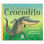 Livro Aí vem o crocodilo