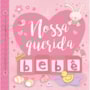 Livro Album do bebê Nossa querida bebê