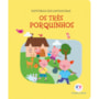 Livro Almofadado pequeno Os Três porquinhos - Livro pequeno almofadado