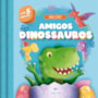 Livro Amigos dinossauros