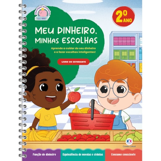 Livro Apoio escolar Meu dinheiro, minhas escolhas - Livro do Estudante - 2 ano
