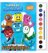Livro Aquarela Turma do Problems - Aventura supercolorida