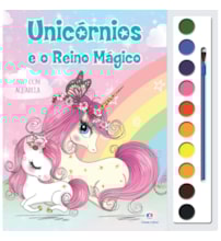 Livro Aquarela Unicórnios e o Reino Mágico Livro Aquarela Unicórnios e o Reino Mágico