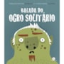 Livro Balada do ogro solitário