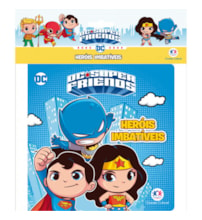 Livro Banho Dc Super Friends - Heróis imbatíveis