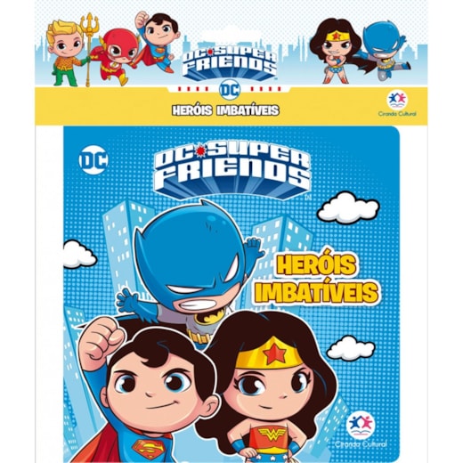 Livro Banho Dc Super Friends - Heróis imbatíveis