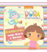 Livro Banho Dora Infant - Números com Dora e Botas Livro Banho Dora Infant - Números com Dora e Botas