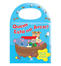 Livro Banho Quem está na arca?