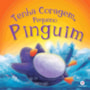 Livro Be brave little penguin