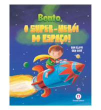 Livro Bento, o super-herói do espaço!