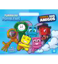 Livro Blocão de colorir Turma do Problems - Cores dos amigos