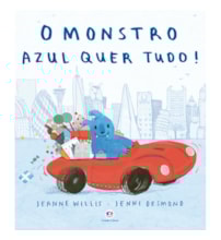 Livro Blue monster wants it all!