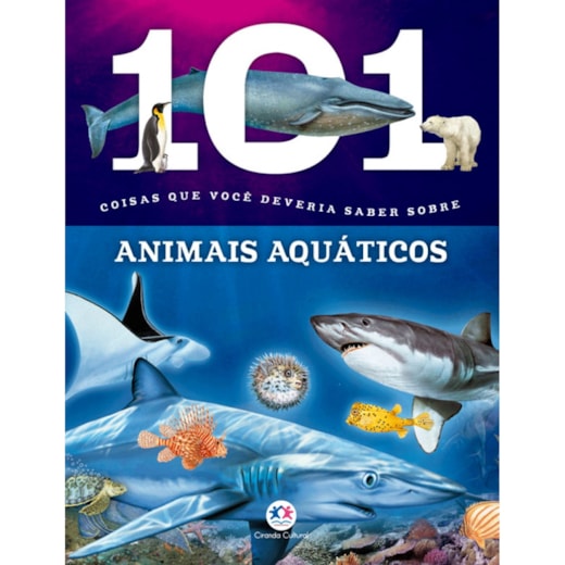 Livro Brochura 101 coisas que você deveria saber sobre animais aquáticos
