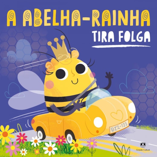 Livro Brochura A Abelha-Rainha Tira Folga
