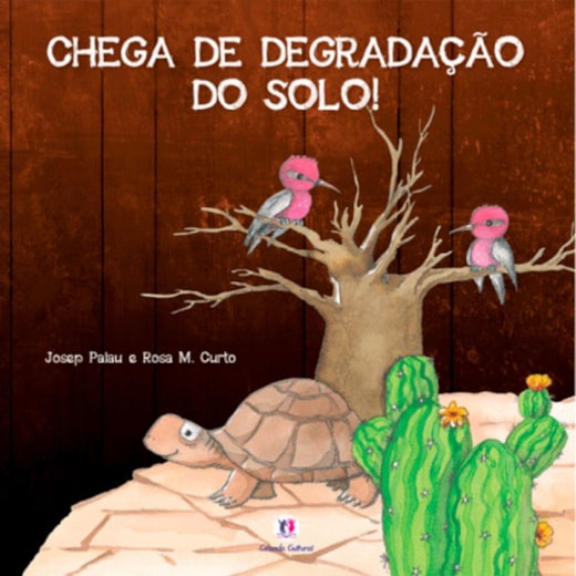 Livro Brochura Chega de degradação do solo!