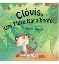 Livro Brochura Clóvis, um tigre barulhento