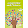 Livro Brochura Esclarecendo as deficiências