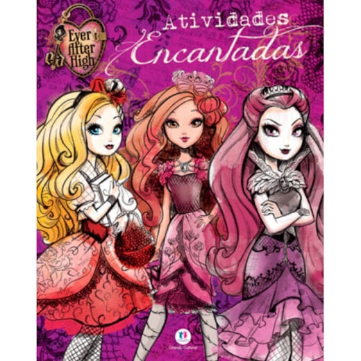 Livro Brochura Ever After High - Atividades encantadas