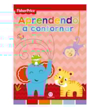 Livro Brochura Fisher-Price - Aprendendo a contornar Livro Brochura Fisher-Price - Aprendendo a contornar