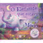 Livro Brochura O elefante que estava com medo