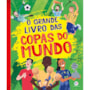 Livro Brochura O grande livro das Copas do Mundo