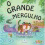 Livro Brochura O grande mergulho