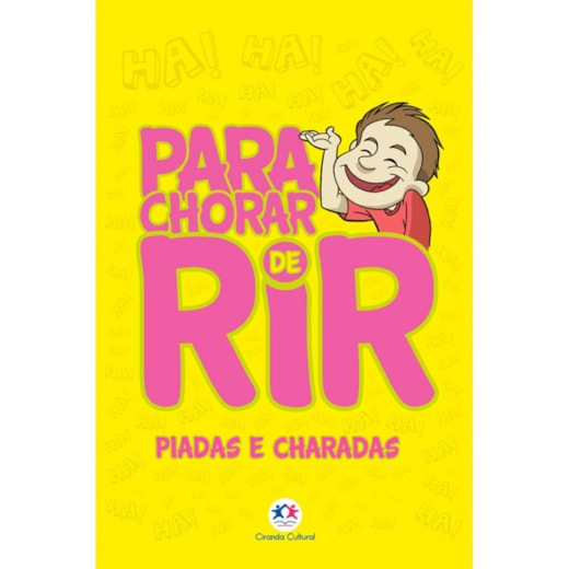 Livro Brochura Para chorar de rir - Piadas e charadas