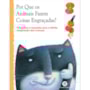 Livro Brochura Por que os animais fazem coisas engracadas?