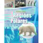 Livro Brochura Regiões polares