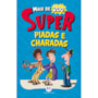 Livro Brochura Super piadas e charadas