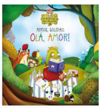 Livro Capa dura Adeus, Solidão. Olá, Amor!
