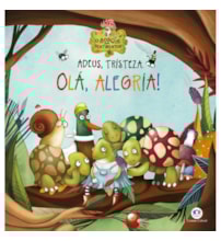 Livro Capa dura Adeus, Tristeza. Olá, Alegria!
