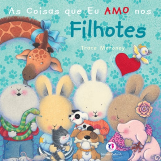 Livro Capa dura As coisas que eu amo nos filhotes