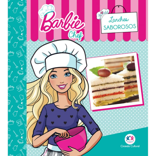 Livro Capa dura Barbie - Lanches saborosos e saudáveis