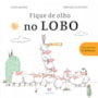 Livro Capa dura Fique de olho no lobo