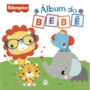 Livro Capa dura Fisher-Price - Álbum do bebê