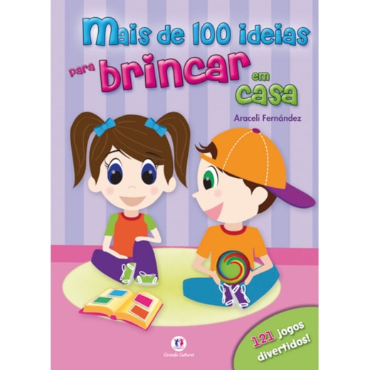 Livro Capa dura Mais de 100 ideias para brincar em casa