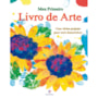 Livro Capa dura Meu primeiro livro de arte