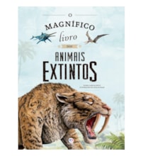 Livro Capa dura O magnífico livro dos animais extintos